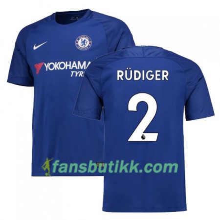 Fotballdrakt Chelsea RUDIGER 2 Hjemmetrøye 2017-2018 Kortermet